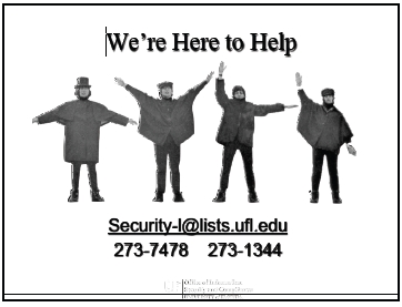 We're Here to Help